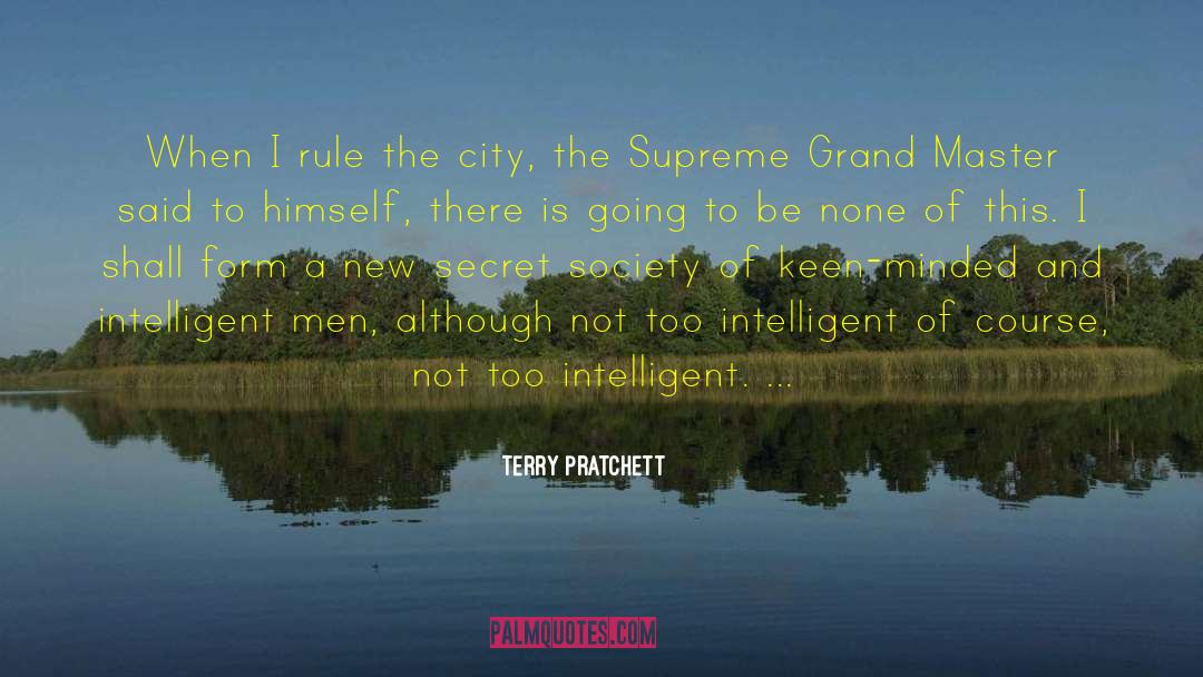 Intelligent Men quotes by Terry Pratchett