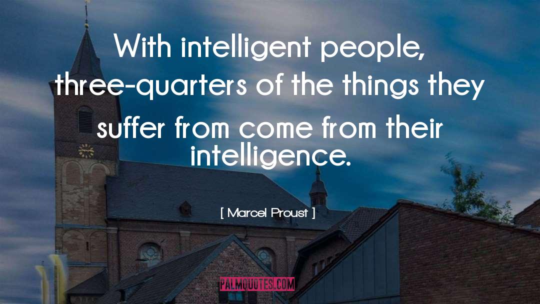 Intelligent People quotes by Marcel Proust