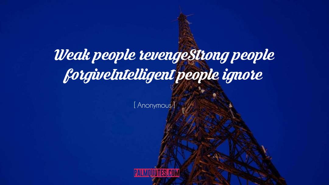 Intelligent People quotes by Anonymous