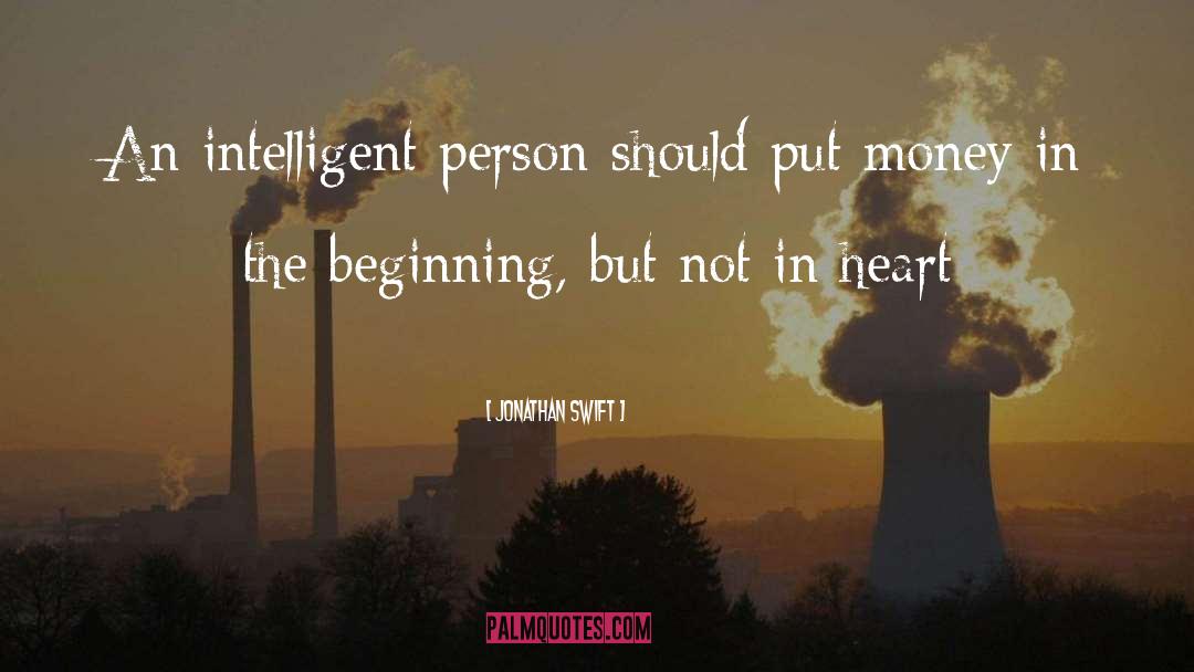 Intelligent Person quotes by Jonathan Swift