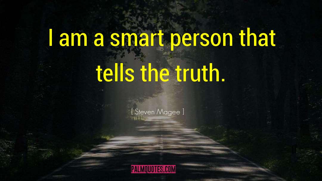 Intelligent Person quotes by Steven Magee