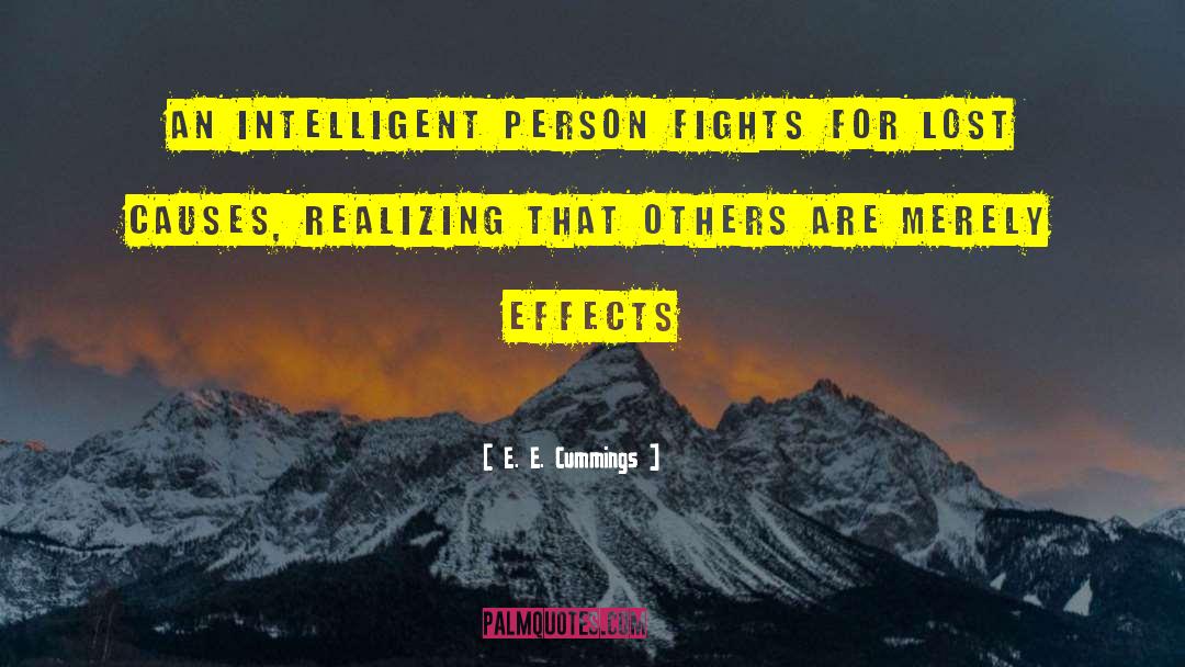 Intelligent Person quotes by E. E. Cummings