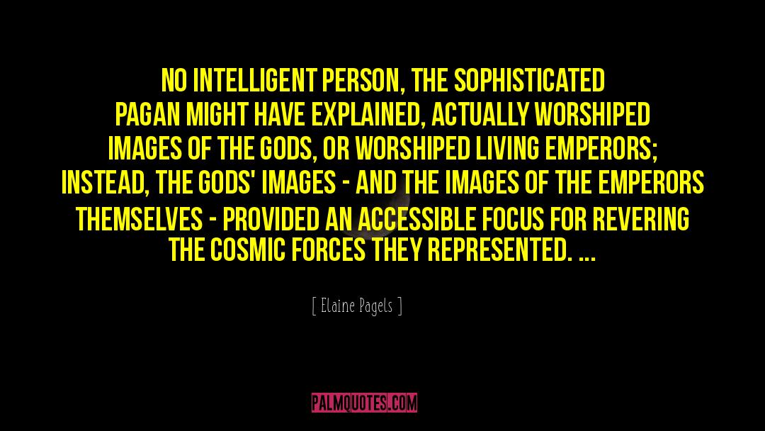 Intelligent Person quotes by Elaine Pagels