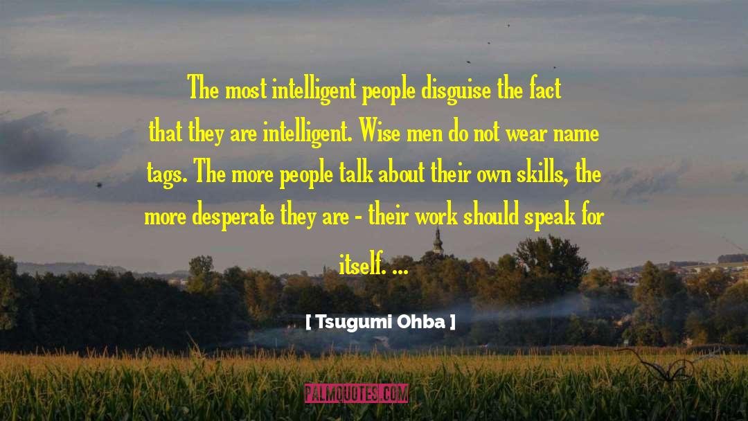 Intelligent Woman quotes by Tsugumi Ohba