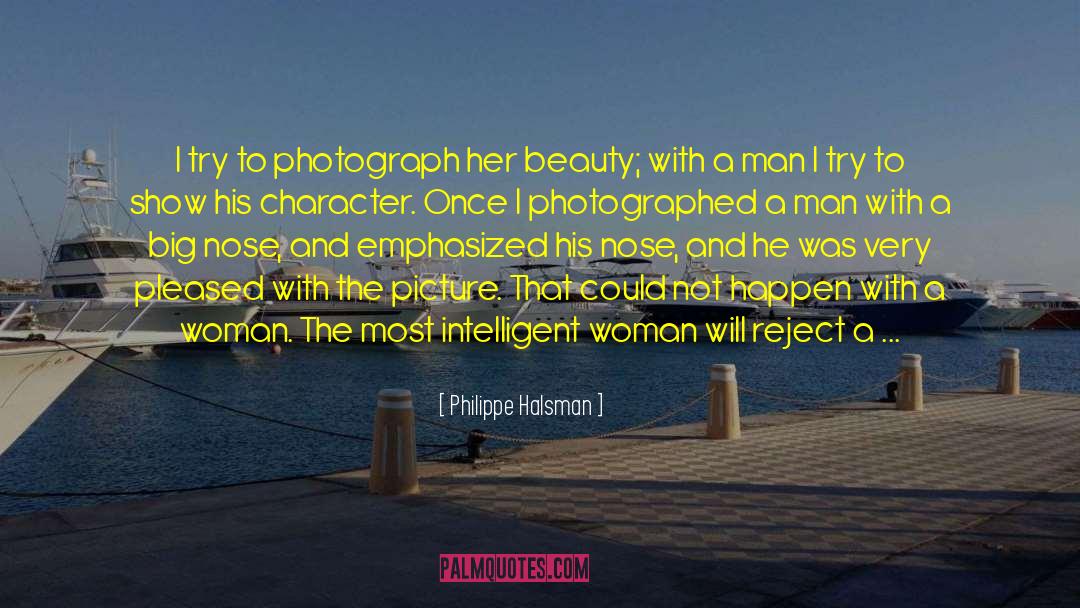 Intelligent Woman quotes by Philippe Halsman