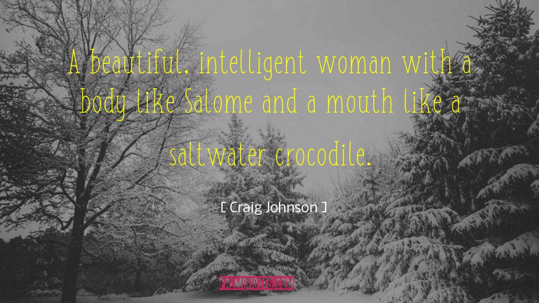 Intelligent Woman quotes by Craig Johnson