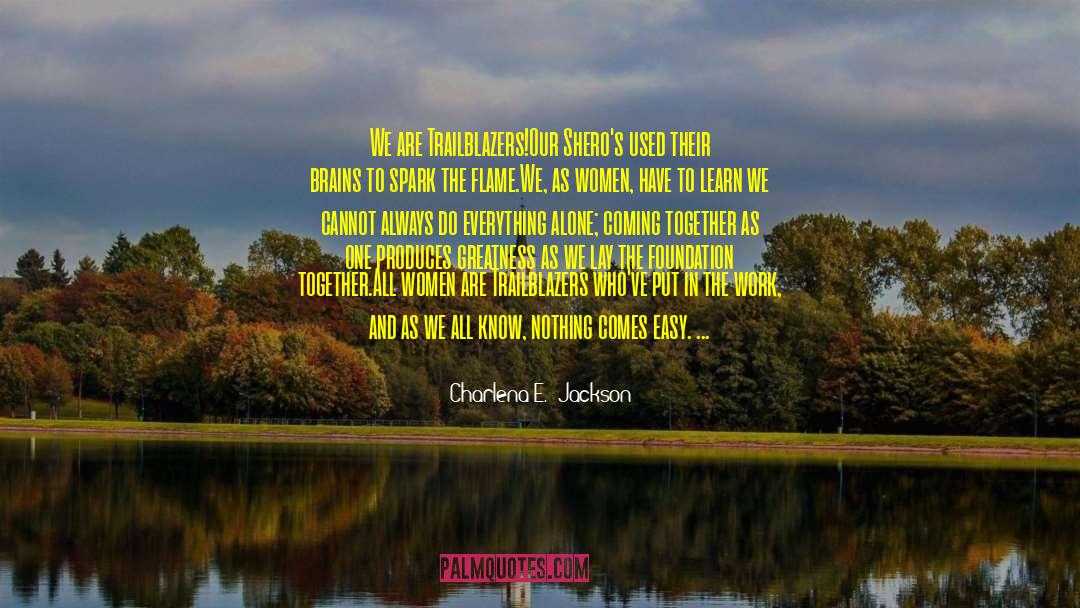 Intelligent Women quotes by Charlena E.  Jackson