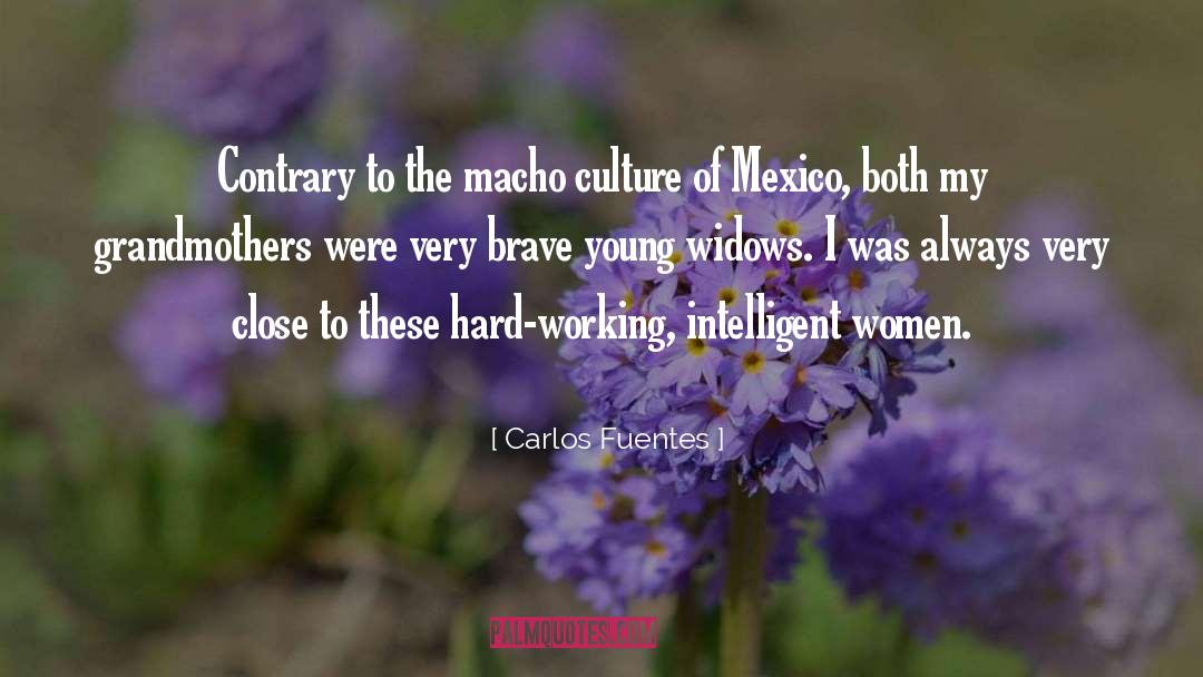 Intelligent Women quotes by Carlos Fuentes