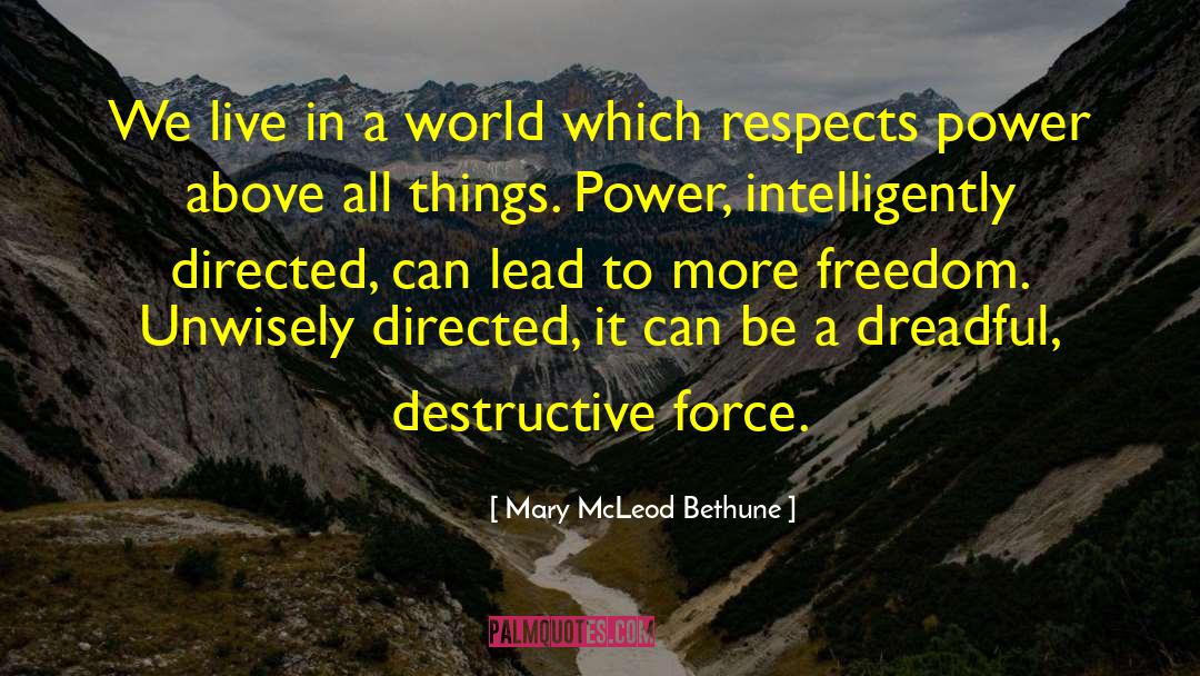 Intelligently quotes by Mary McLeod Bethune