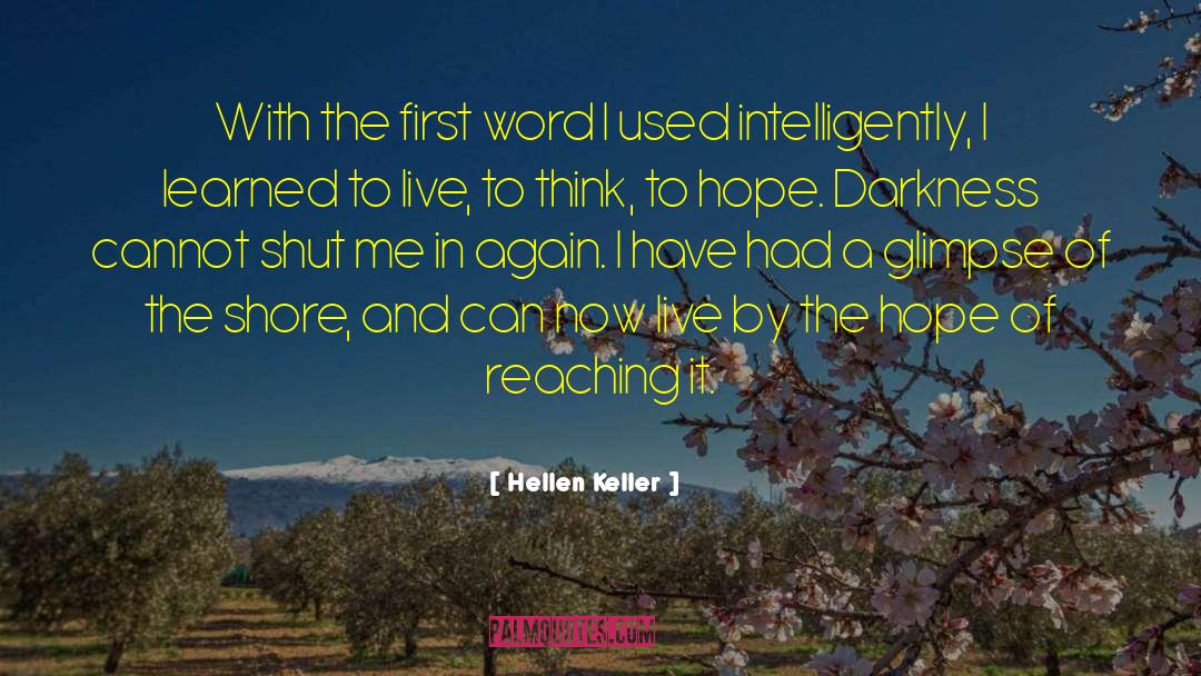 Intelligently quotes by Hellen Keller