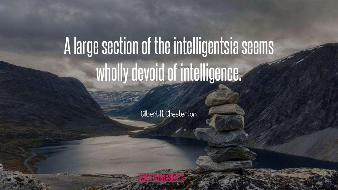 Intelligentsia quotes by Gilbert K. Chesterton