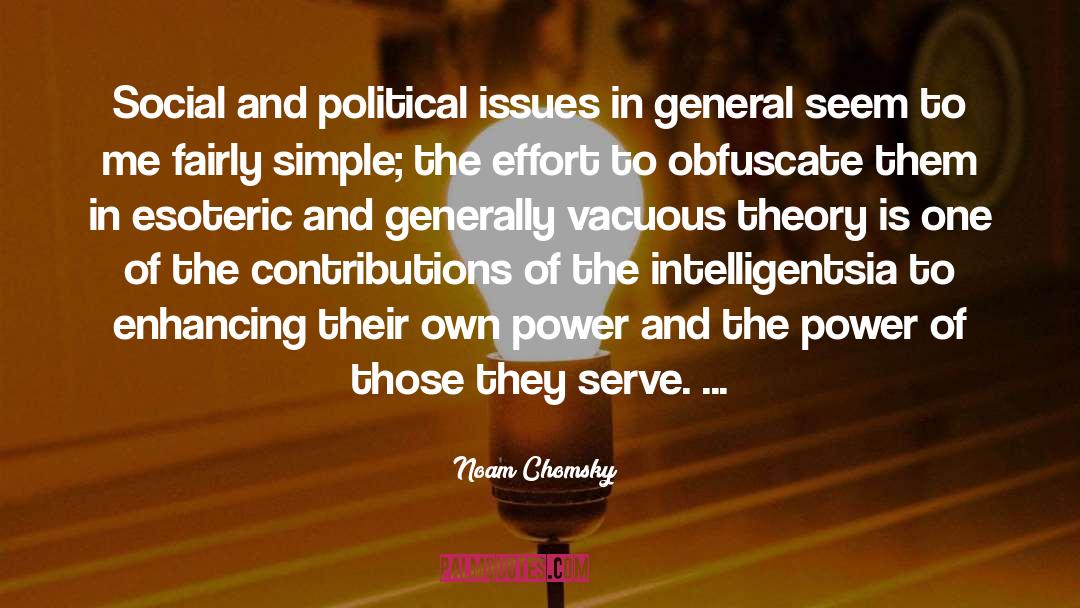 Intelligentsia quotes by Noam Chomsky