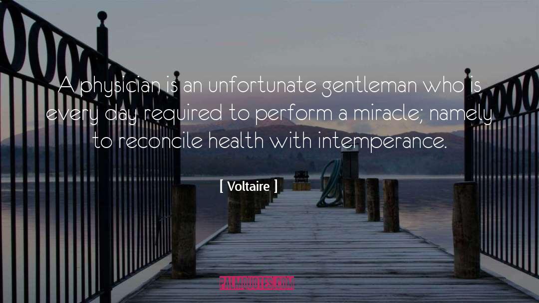 Intemperance quotes by Voltaire