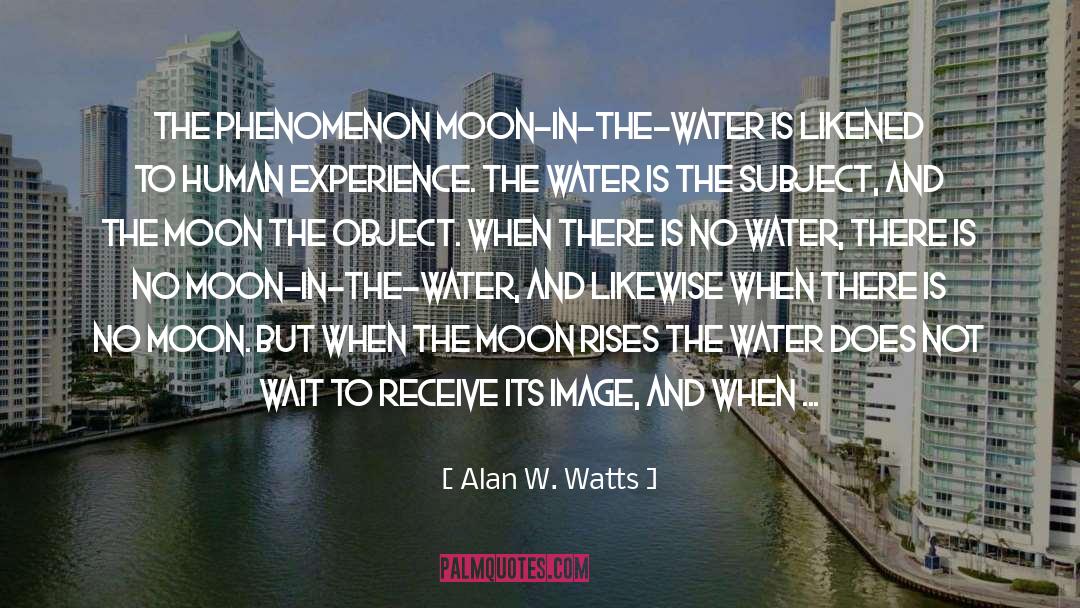 Intend quotes by Alan W. Watts