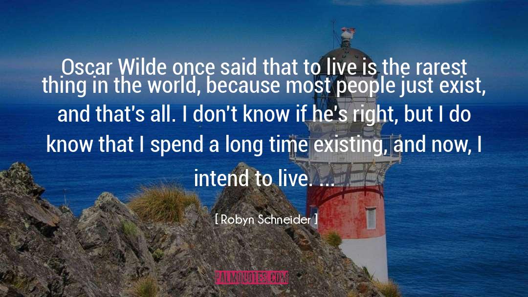 Intend quotes by Robyn Schneider