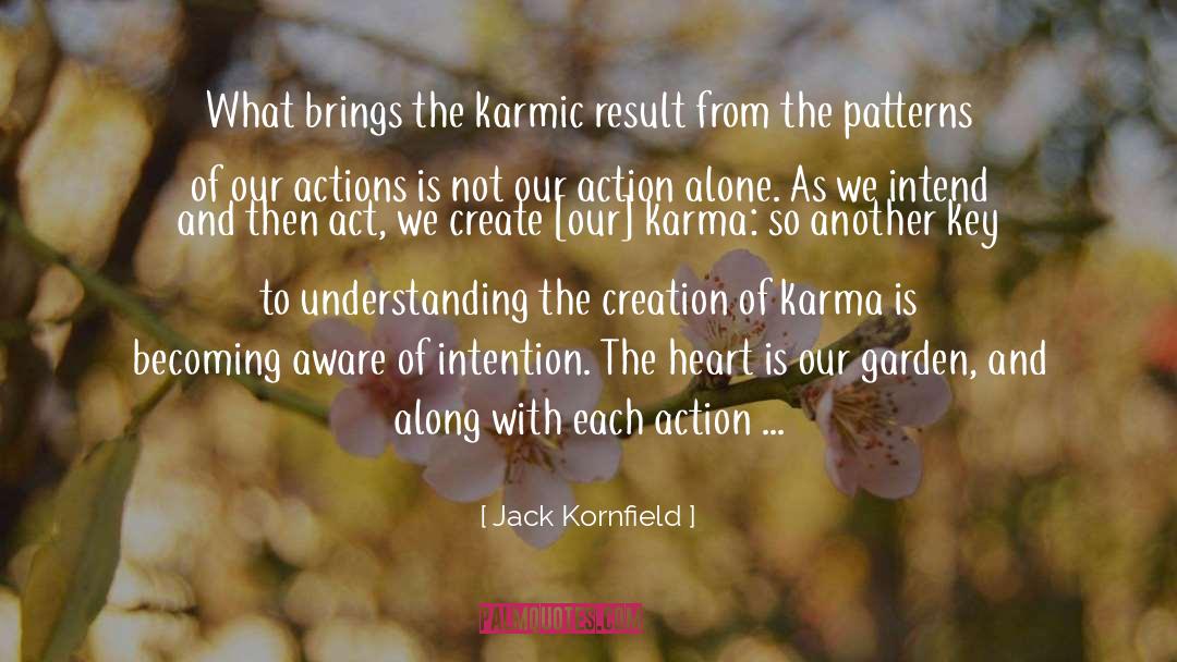 Intend quotes by Jack Kornfield