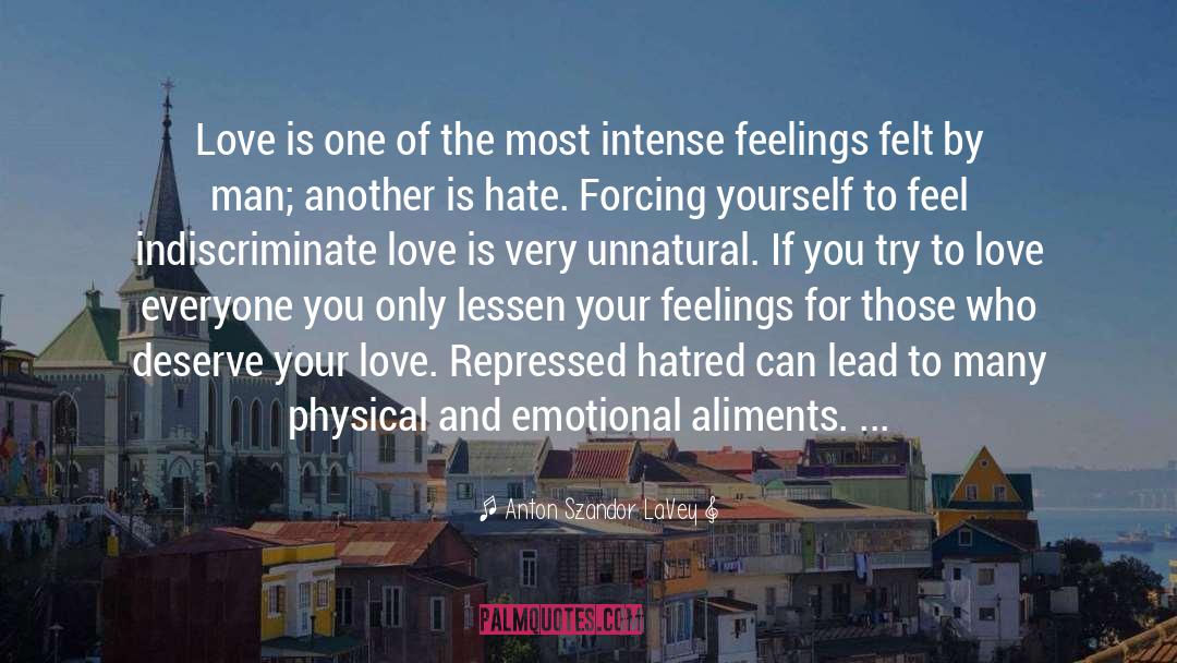 Intense Feelings quotes by Anton Szandor LaVey