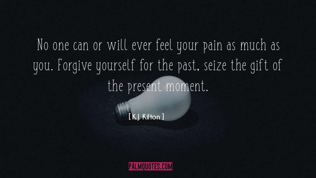 Intense Pain quotes by K.J. Kilton
