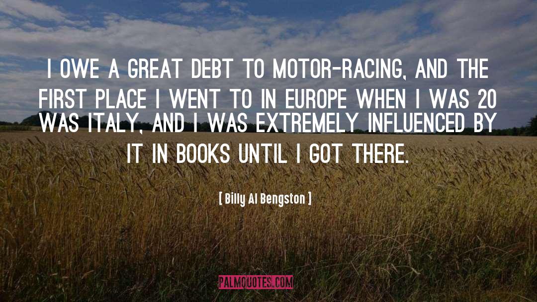 Intense Racing quotes by Billy Al Bengston
