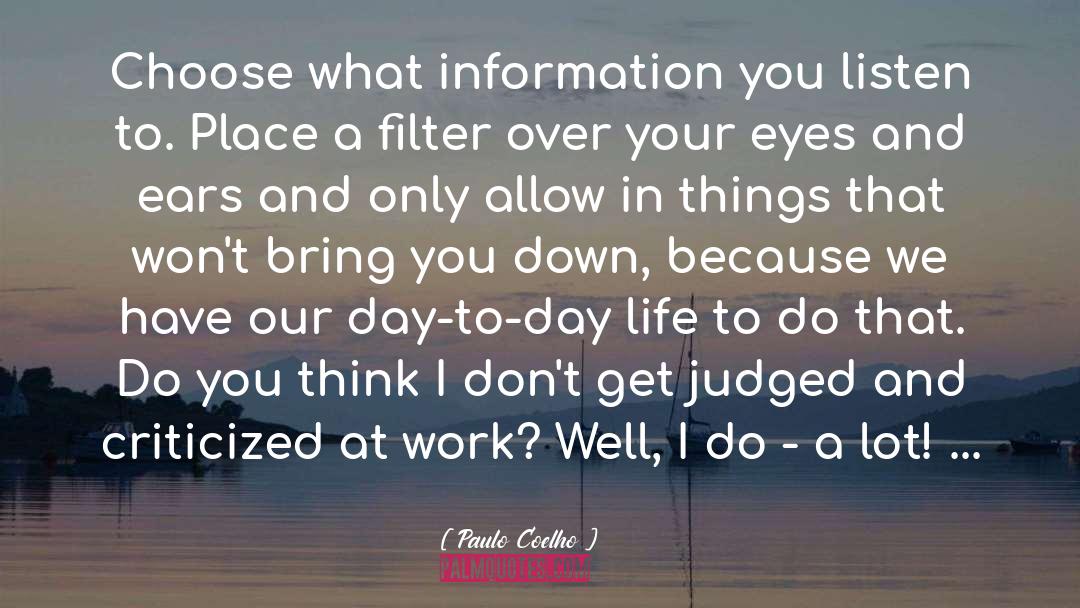 Intensifier Filter quotes by Paulo Coelho