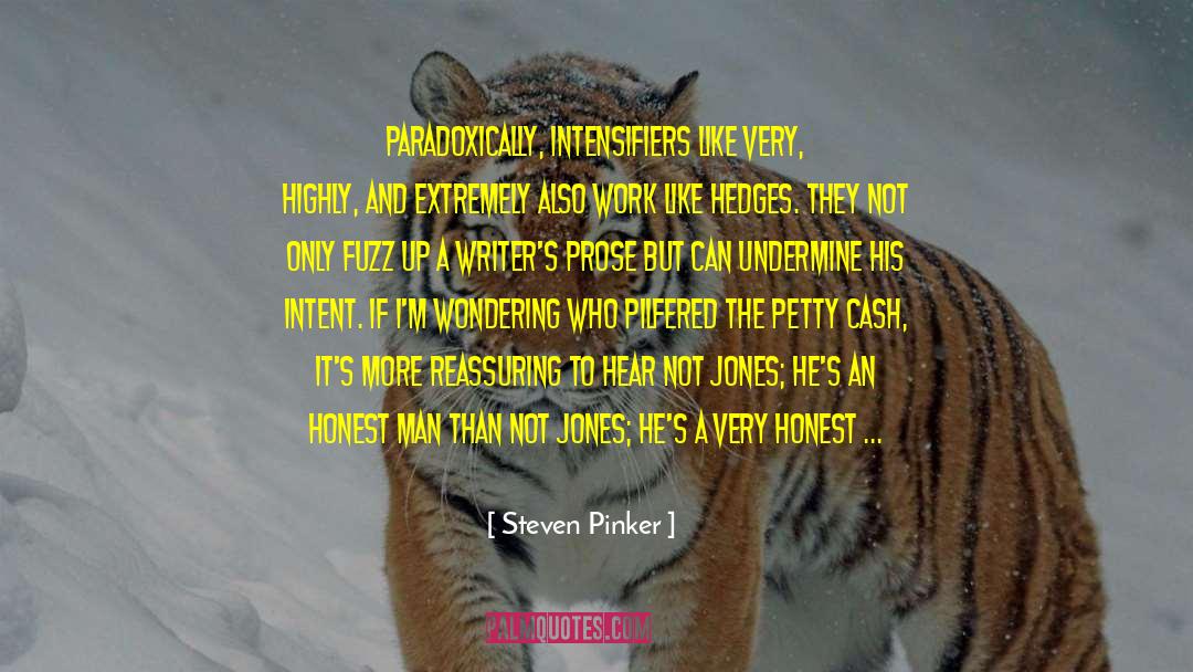 Intensifiers quotes by Steven Pinker