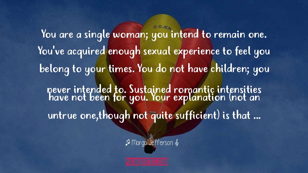 Intensities quotes by Margo Jefferson