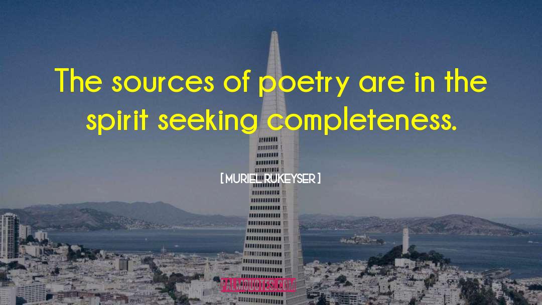 Intensity Seeking quotes by Muriel Rukeyser