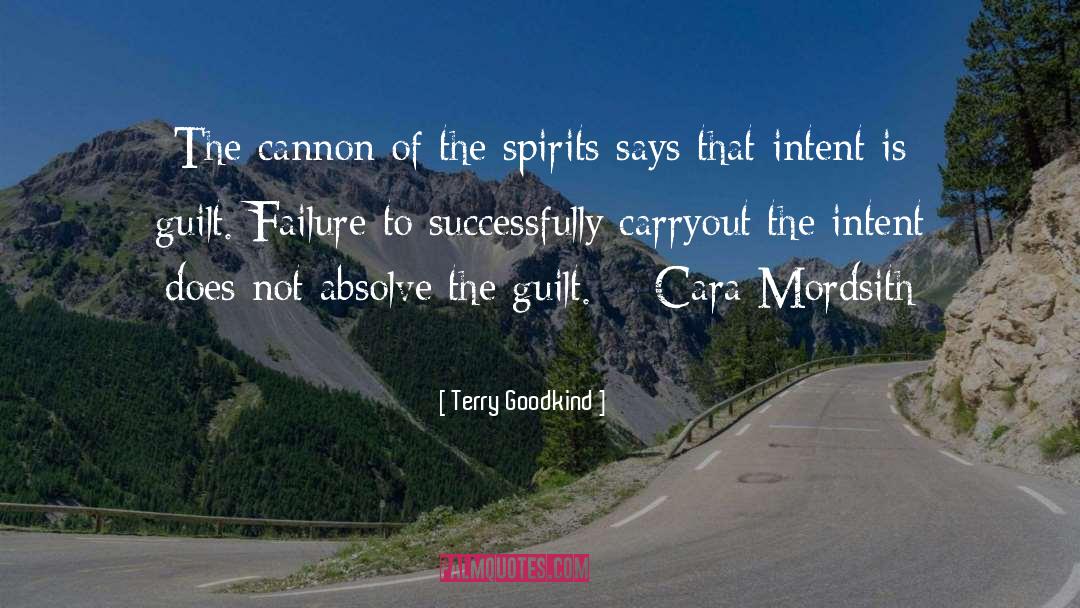 Intent quotes by Terry Goodkind