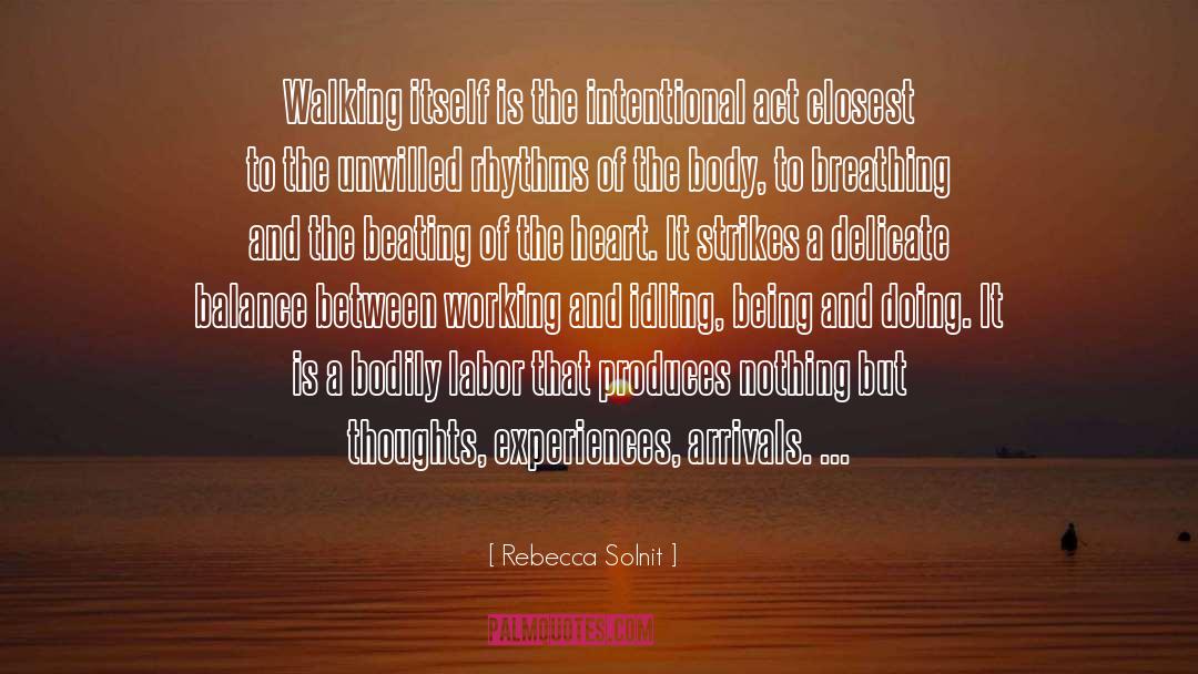 Intentional Dissonance quotes by Rebecca Solnit