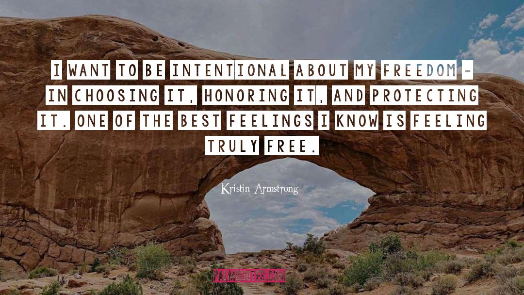 Intentional Harm quotes by Kristin Armstrong
