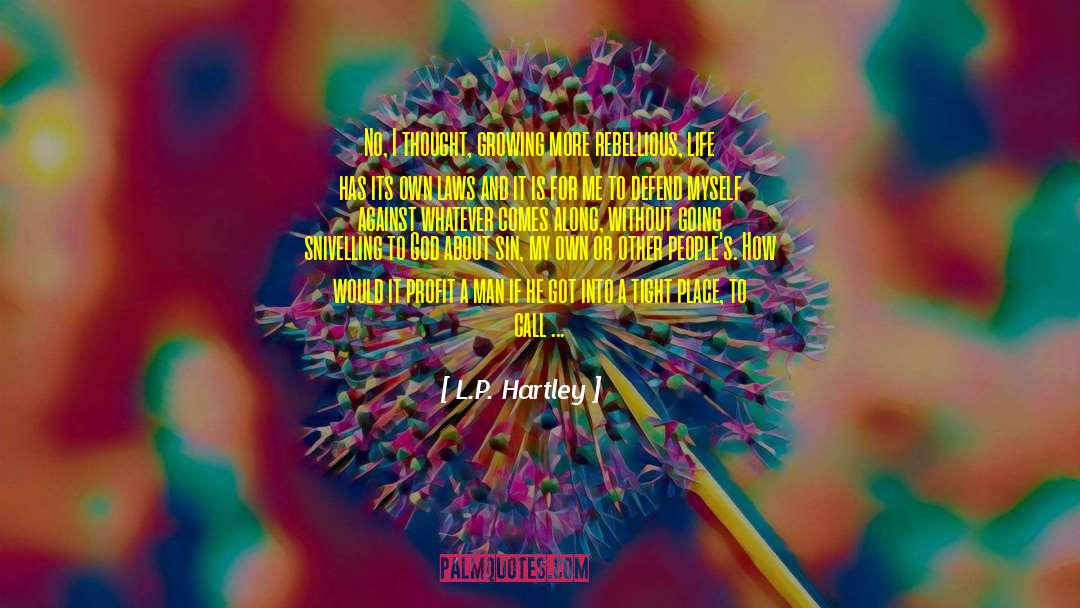 Intentional Life quotes by L.P. Hartley