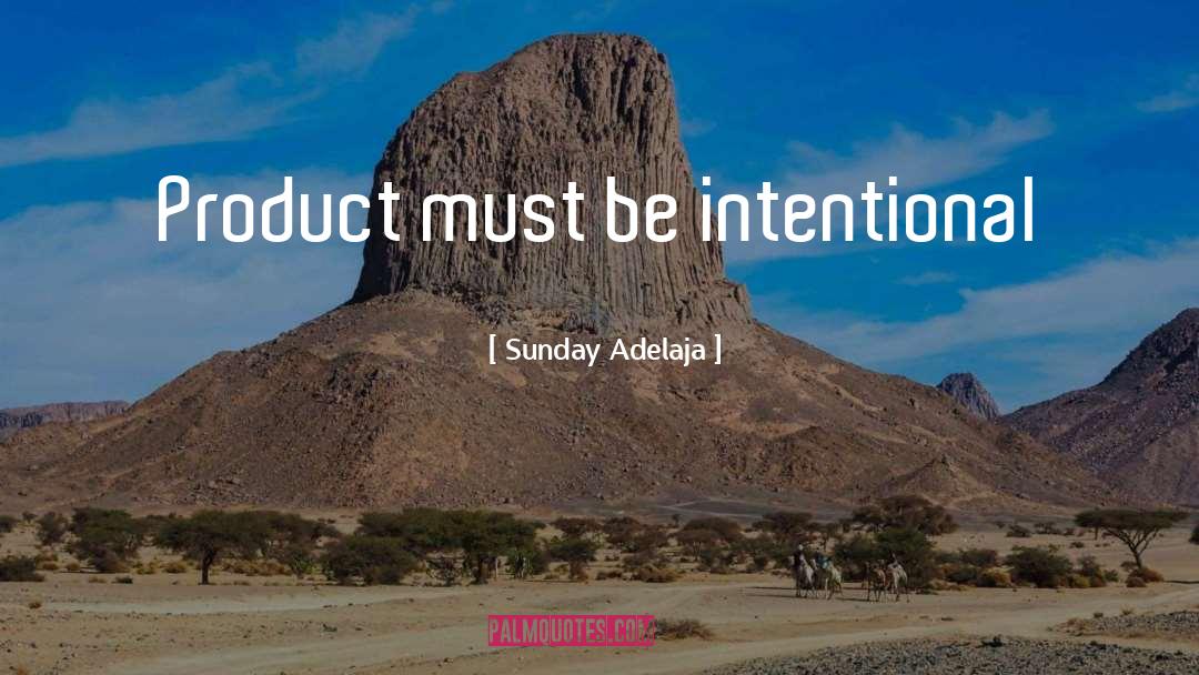 Intentional Living quotes by Sunday Adelaja