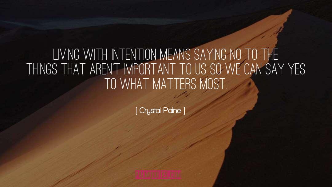 Intentional Living quotes by Crystal Paine