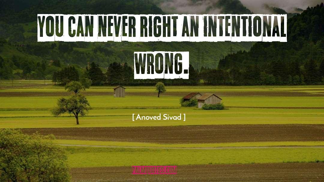 Intentional quotes by Anoved Sivad