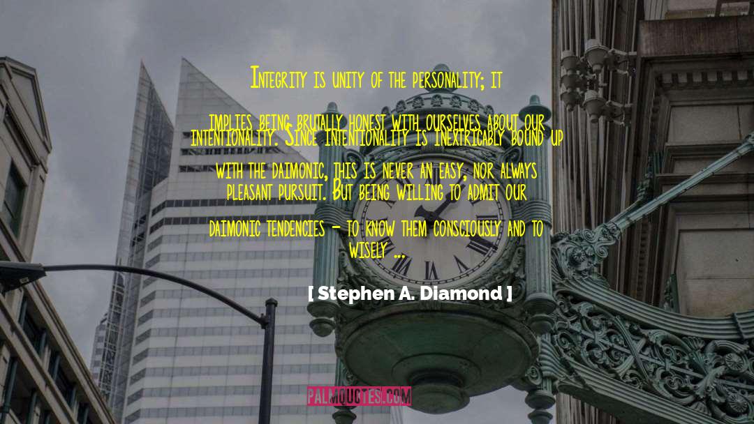 Intentionality quotes by Stephen A. Diamond