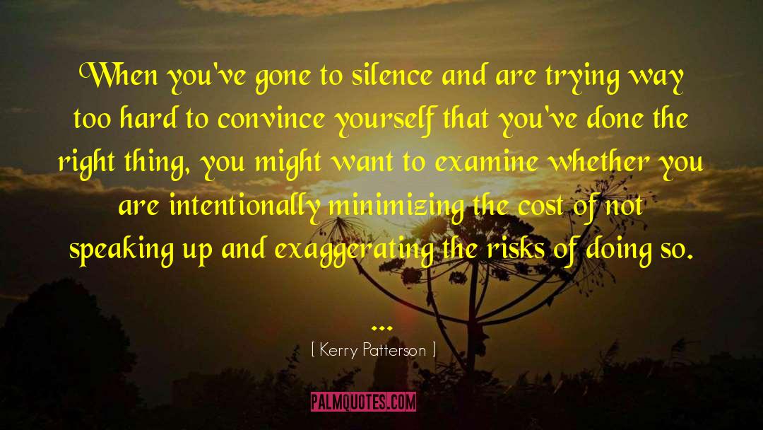 Intentionally quotes by Kerry Patterson