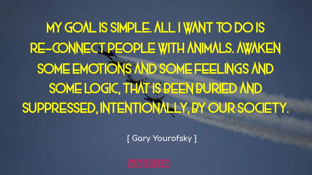 Intentionally quotes by Gary Yourofsky