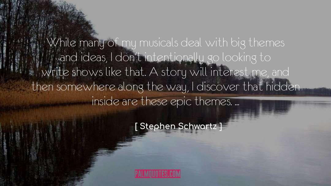Intentionally quotes by Stephen Schwartz