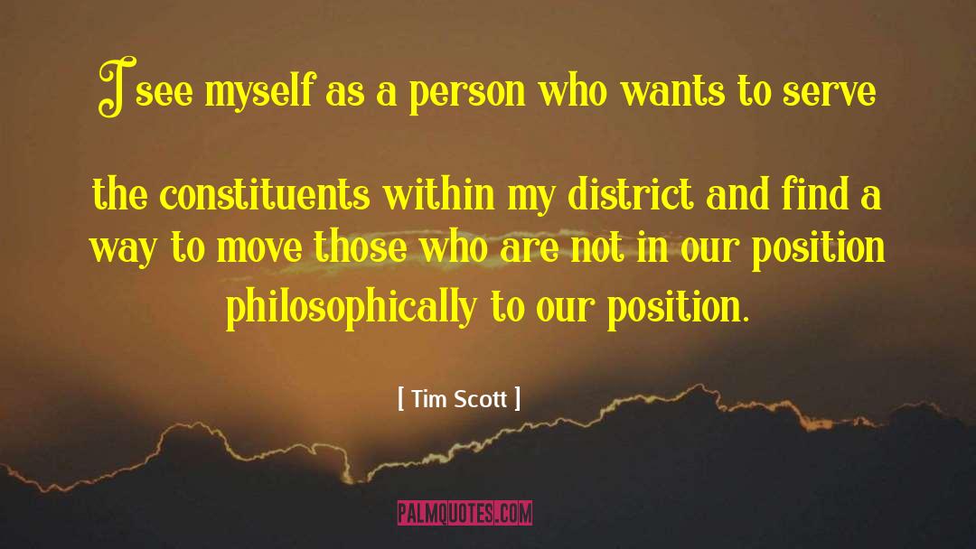 Intentions Are To Serve quotes by Tim Scott