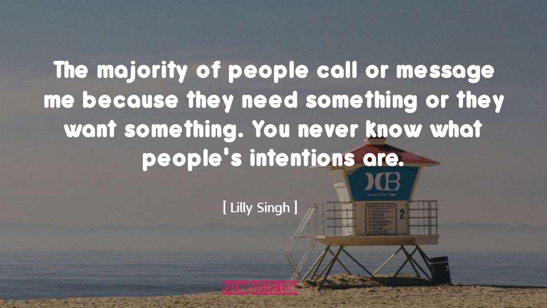 Intentions quotes by Lilly Singh