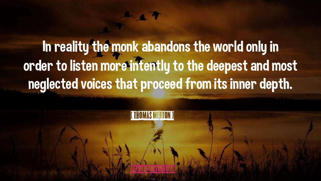 Intently quotes by Thomas Merton