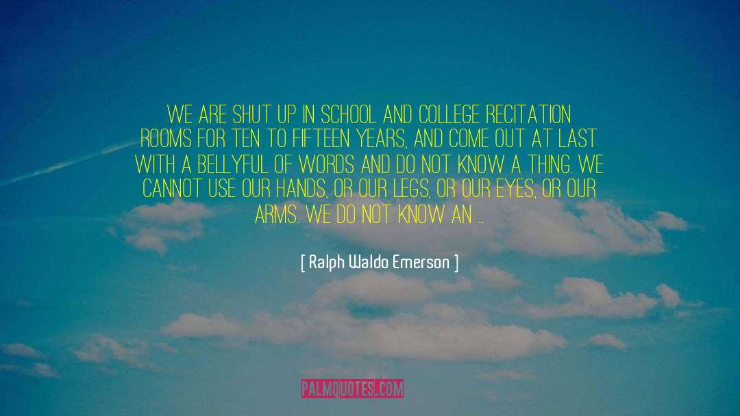 Inter College Fest quotes by Ralph Waldo Emerson