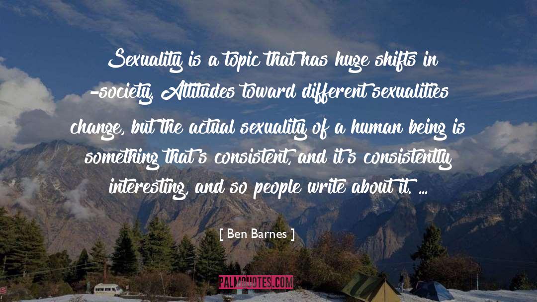 Inter Sexuality quotes by Ben Barnes