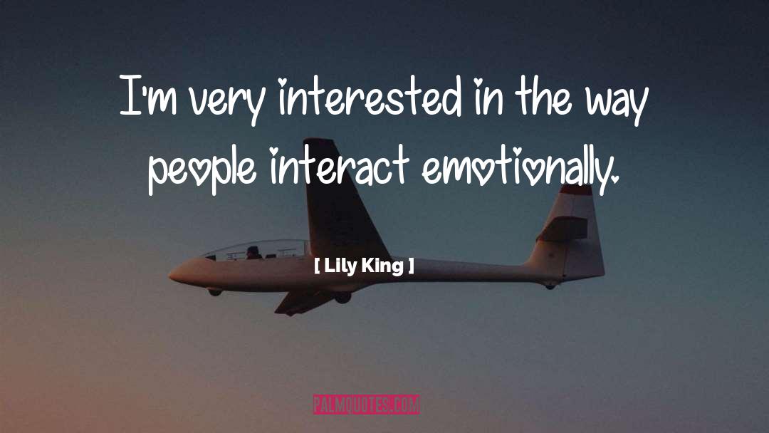 Interact quotes by Lily King