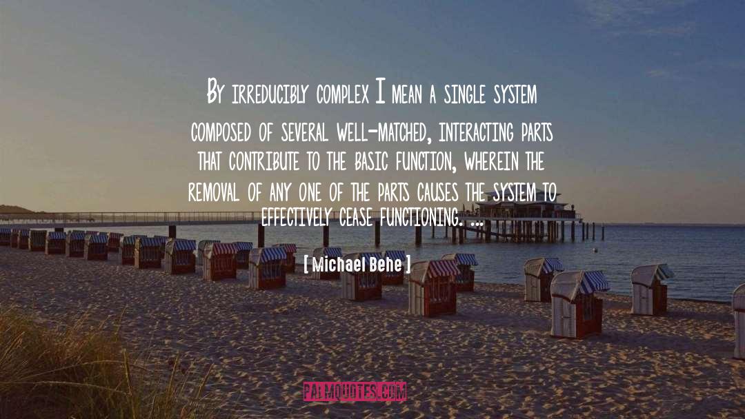 Interacting quotes by Michael Behe