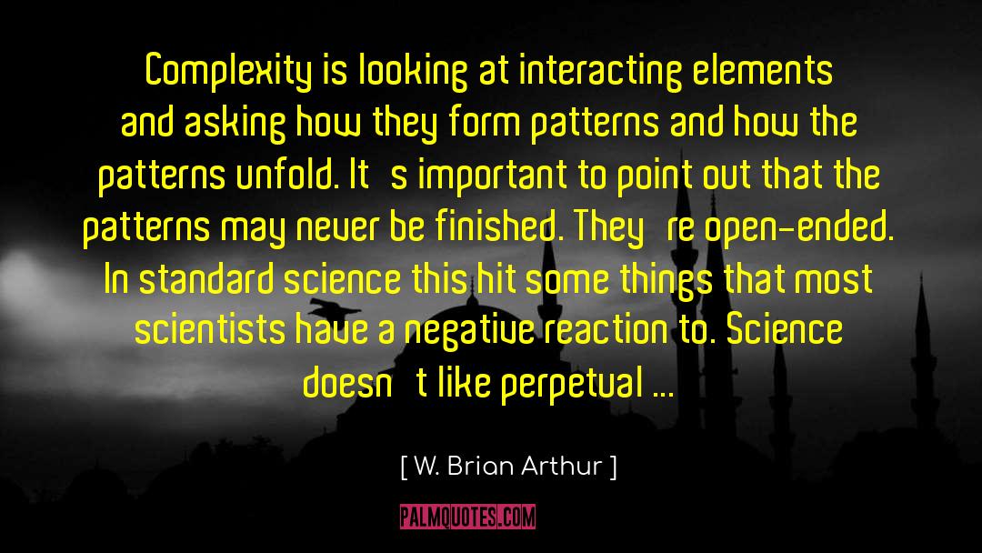 Interacting quotes by W. Brian Arthur