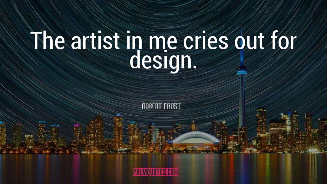 Interaction Design quotes by Robert Frost