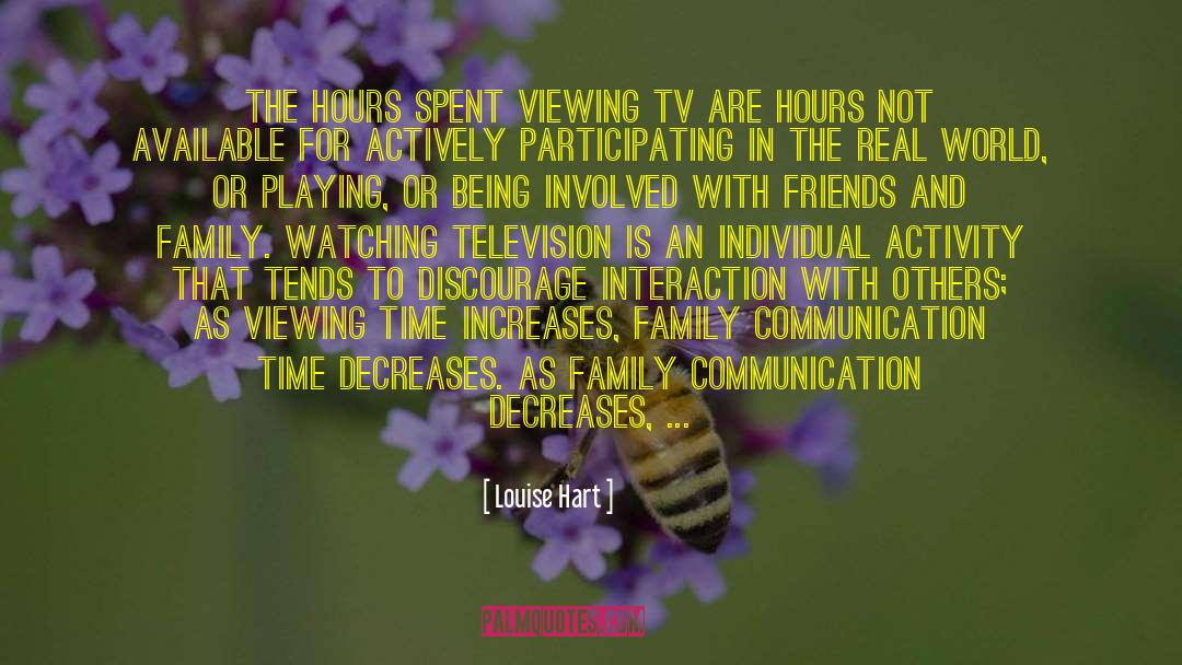 Interaction With Others quotes by Louise Hart