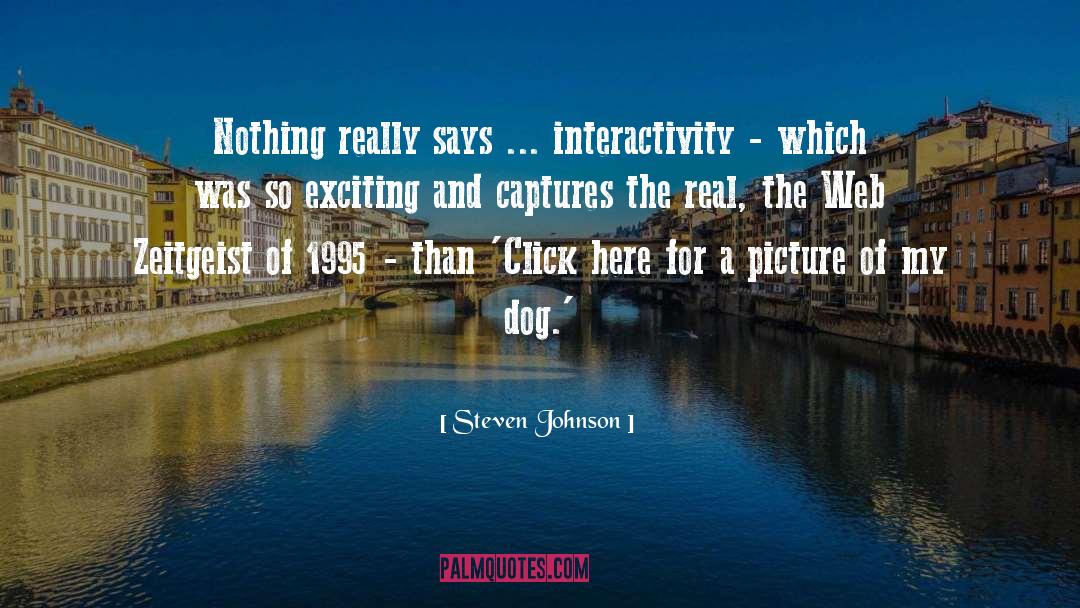 Interactivity quotes by Steven Johnson