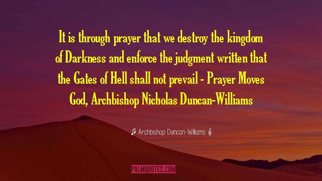Intercession quotes by Archbishop Duncan-Williams